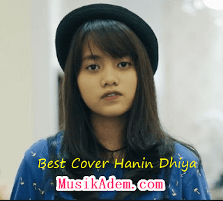 Download Best Cover Hanin Dhiya Mp3 Terbaru 