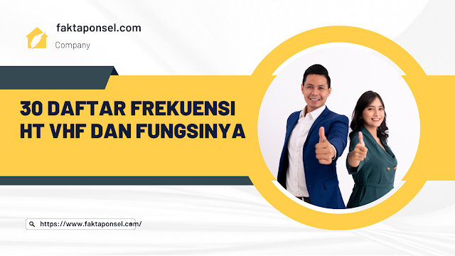 30 Daftar Frekuensi HT VHF Dan Fungsinya