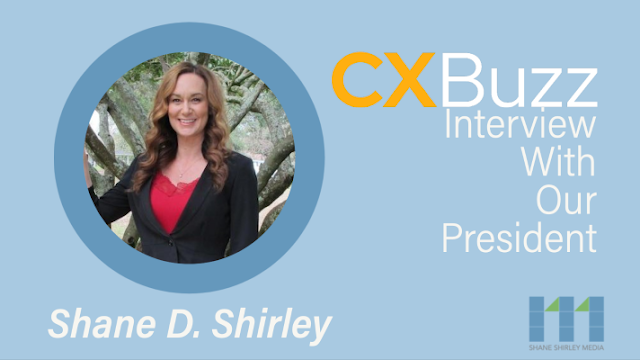 cxbuzz-interview-with-president-shane-shirley-media