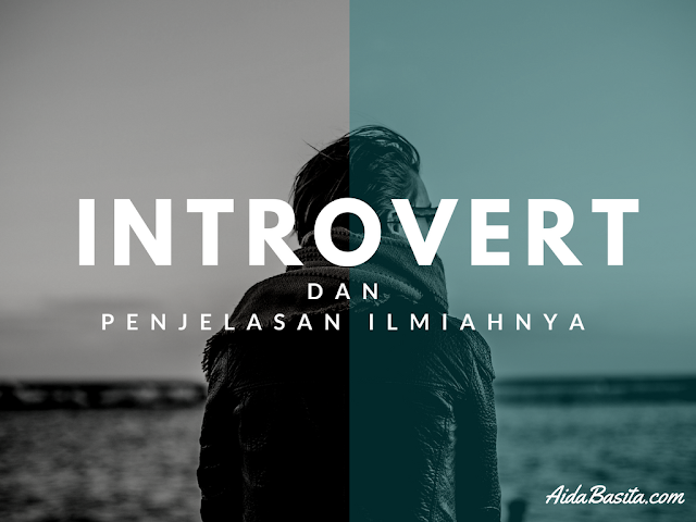 Penjelasan Ilmiah Tentang Perilaku Introvert