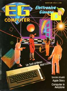 EG Computer. Elettronica giovane 17 - Maggio 1985 | CBR 215 dpi | Mensile | Videogiochi
Numero volumi : 30
Nota di cronaca per ricordare la primissima rivista di settore del mondo, edita negli Stati Uniti a partire dal 1981. In Italia il primo numero venne pubblicato nel Gennaio del 1984.
Electronic Games, edita in Italia dalla JCE (la rivista originale, ricordiamo, era americana), è stata una meteora nel panorama editoriale degli anni '80. Lo scarso successo nostrano ne ha decretato la prematura morte.
Oggi è una rivista poco conosciuta, di difficile reperibilità.