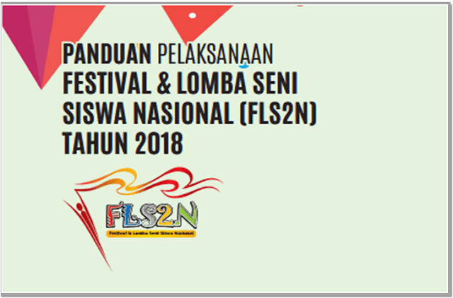 Download Panduan Pelaksanaan Festival dan Lomba Seni Siswa Nasional (FLS2N) SMA Tahun 2018