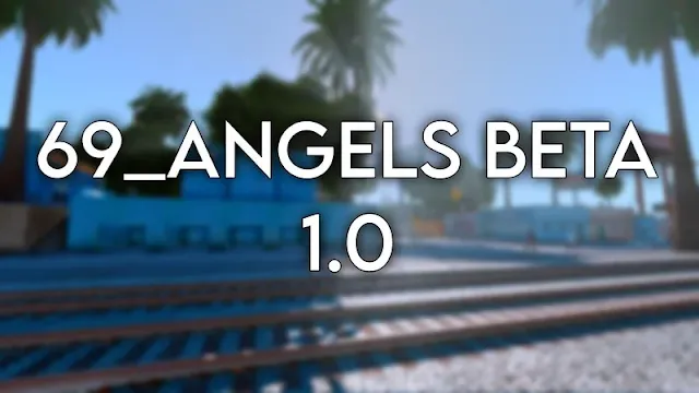 GTA San Andreas 69_ANGLES BETA 1.0 Mod for Android