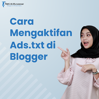 Cara Mengaktifkan Ads.txt di Blogger