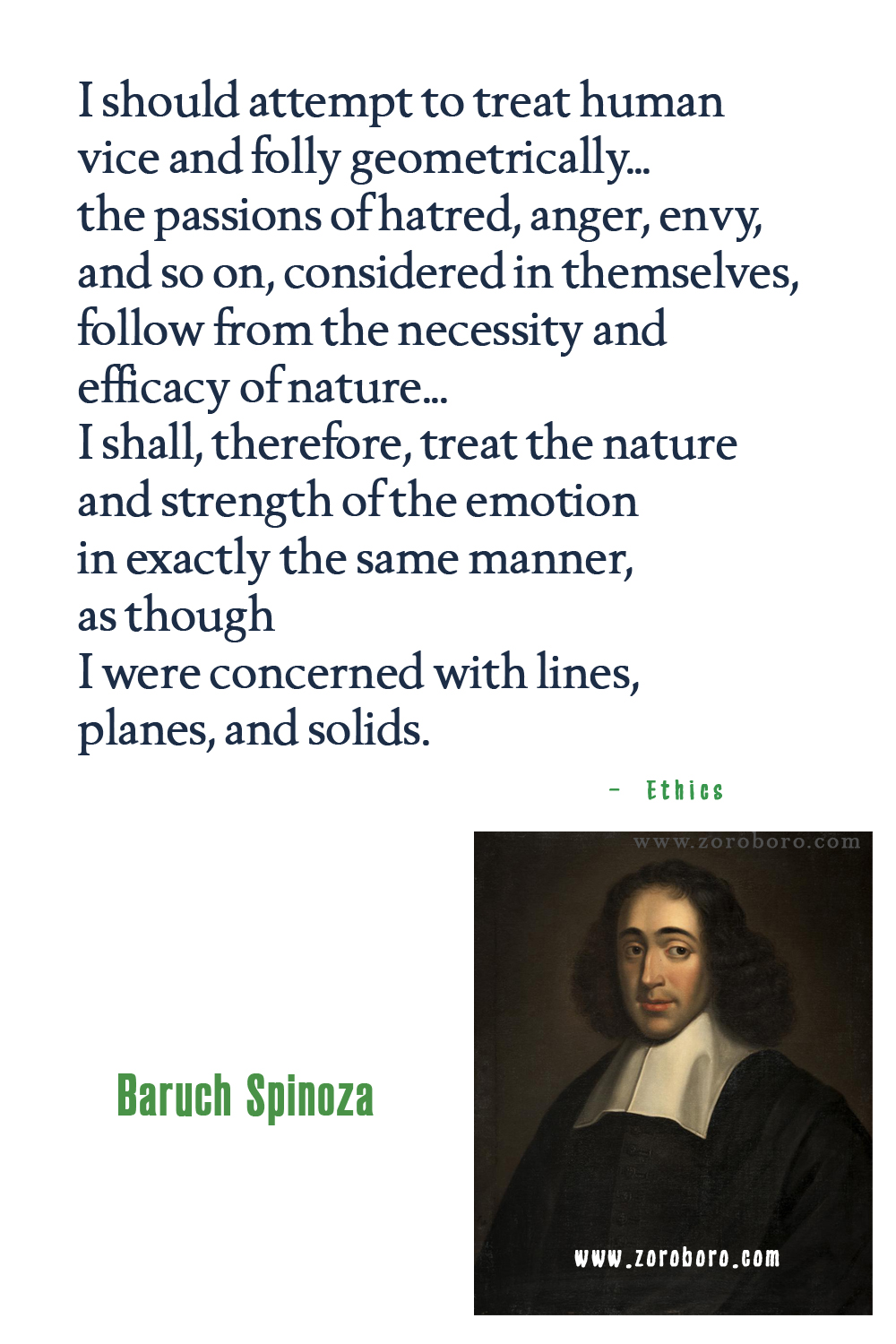 Baruch Spinoza Quotes, Atheism, Desire, Emotions, Life, & Virtue Quotes, Baruch Spinoza Philosophy. Baruch Spinoza Books Quotes, Baruch Spinoza Ethics Quotes.