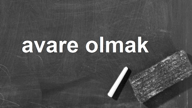 avare olmak