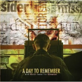 A Day To Remember - And Their Name Was Treason 2005