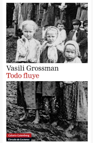 Lecturas del Rey Mono: Todo fluye, de Vasili Grossman