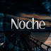 Noche