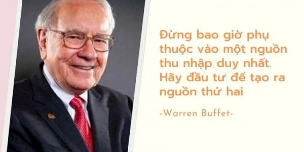 Lời khuyên tạo nhiều nguồn thu nhập của Warren Buffett
