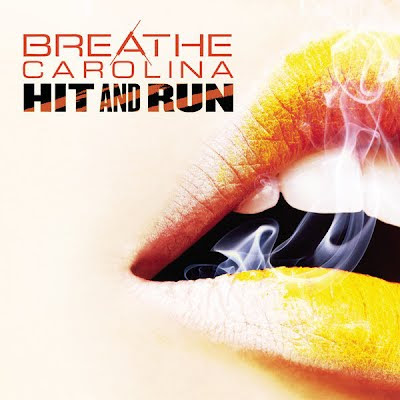 Breathe Carolina - Hit And Run Lyrics