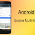 How to Enable Multi-Window Mode on Android Marshmallow 6.0
