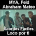 MYA - Loco por ti ft. Abraham Mateo, Feid (facil)
