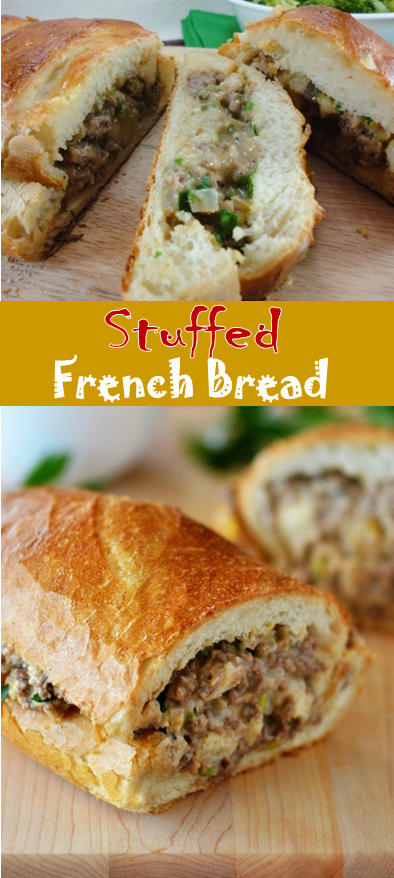 The Stuffed French Bread Recipe