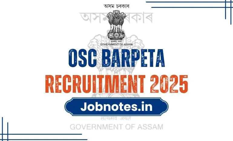 OSC Barpeta Recruitment 2025