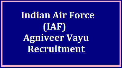 Indian Air Force (IAF) Agniveer Vayu Recruitment 2023: Apply Online @indianairforce.nic.in