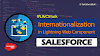 Internationalization Properties in Lightning Web Component Salesforce | Currency, Language, Timezone, Locale | LWC Stack ☁️⚡️