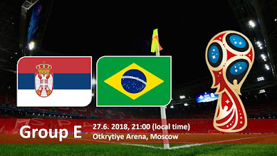 Live Streaming Serbia vs Brazil Piala Dunia 28.6.2018