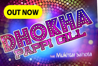 Dhokha song by Pappi Gill cover photo, image, wallpaper