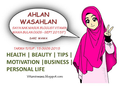 SAYA NAK MASUK BLOGLIST VITAMIN WAWA OGOS-SEPT 2015, bloglist