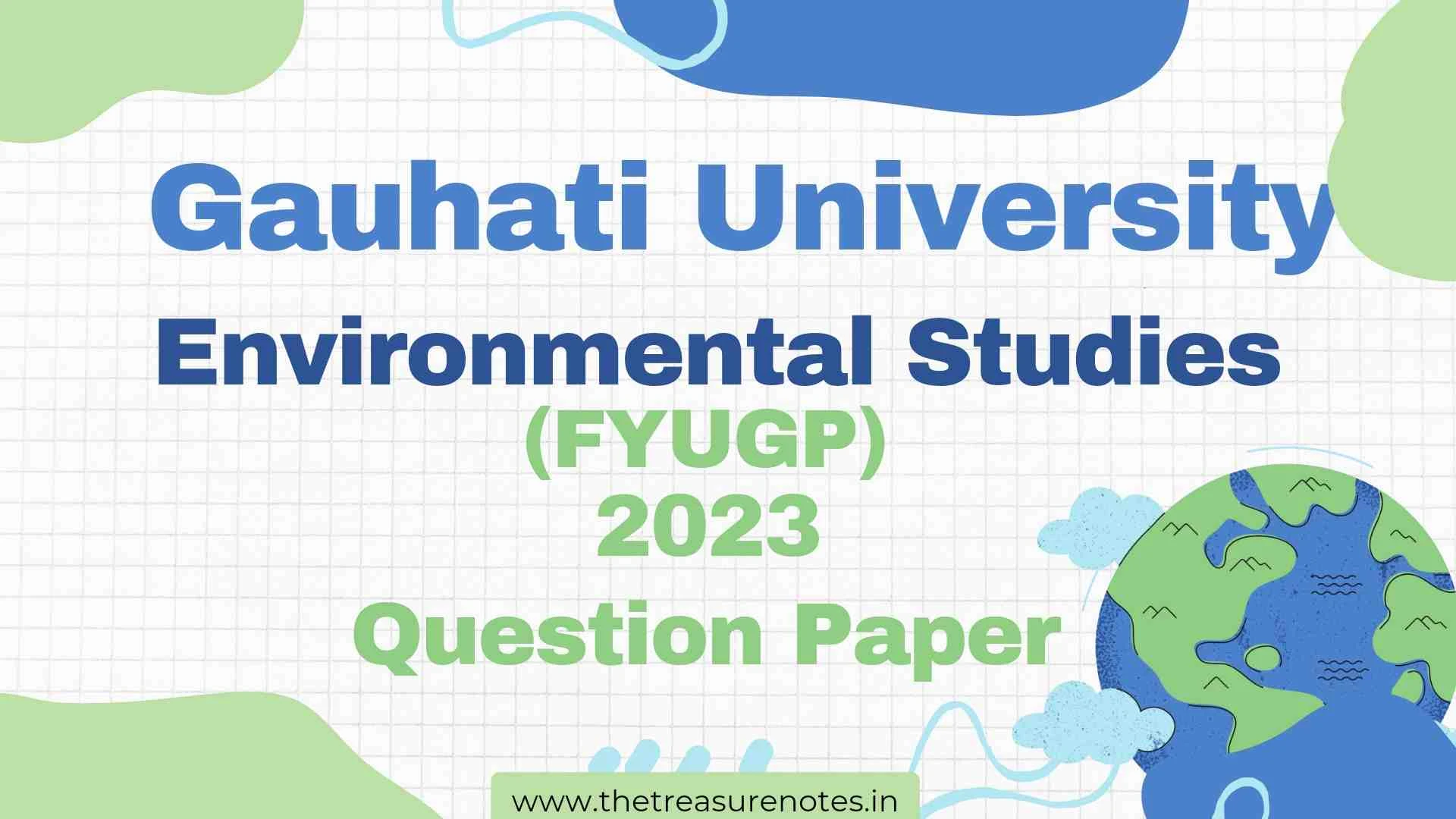 Environmental Studies Question Paper 2023 (FYUGP) [ BA, BCom ,B.Sc 1st Sem FYUGP]