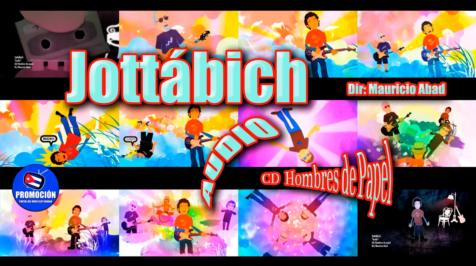 Jottábich | ¨Audio¨ | CD: Hombres de Papel | Director: Mauricio Abad | Videoclip Animado | Música Rock Cubana | Artistas Cubanos | Canción | CUBA