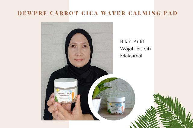 Review Dewpre Carrot Cica Water Calming Pad