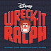  Wreck-It Ralph Soundtrack / 2012 - V.A