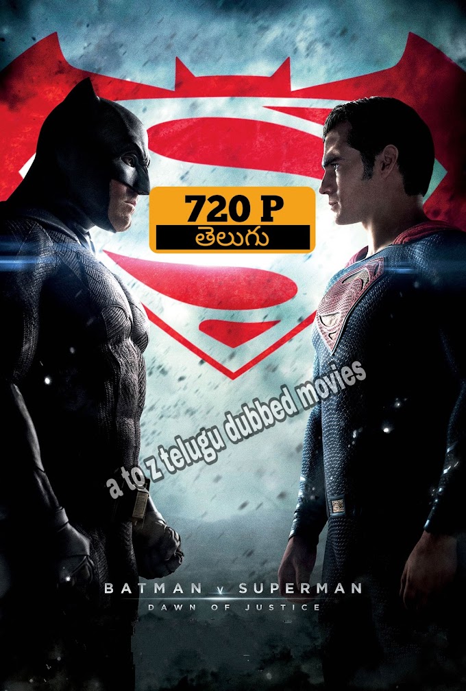 Batman v Superman Telugu Dubbed 2016 Full Movie Download