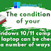 The condition of your Windows 10/11 computer or laptop can be checked in a number of ways