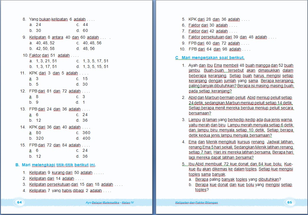 Berikut ini penulis sajikanSoal UlanganYang kami Susun Bagi Pembaca  Soal dongeng kepingan matematika kelas 4