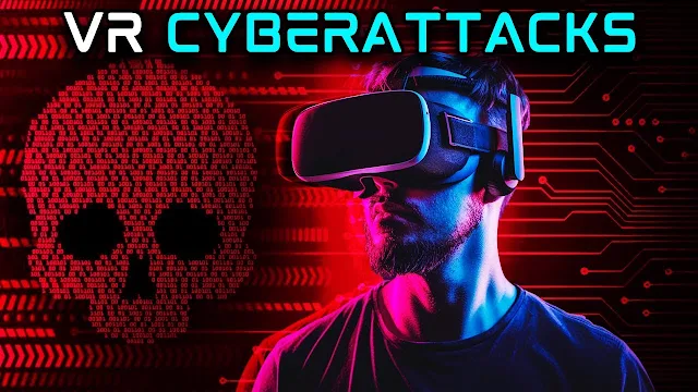 Dangers of VR Cyberattacks: Protecting Your Digital Sanctuary