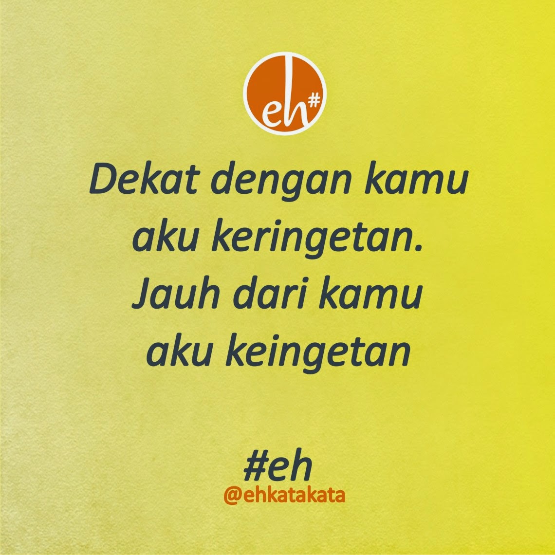 Eh Kata Kata Kata Kata Hati Bijak Quotes Yang Eh Banget Kata