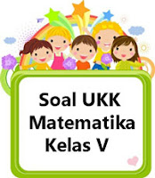 Berikut ini yaitu pola latihan soal UAS  Soal UAS 2 / UKK Matematika Kelas 5 plus Kunci Jawaban