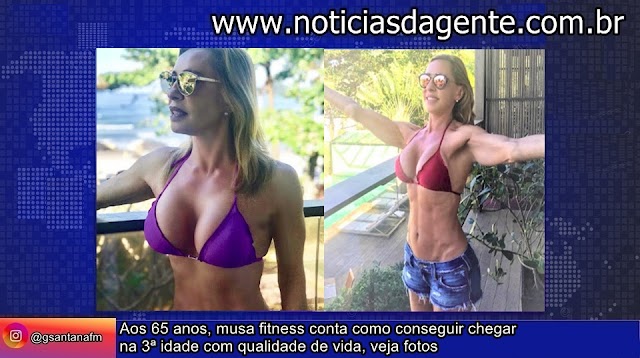 Aos 65 anos, musa fitness conta como conseguir chegar na 3ª idade com qualidade de vida, veja fotos