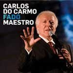 Carlos do Carmo - Fado Maestro