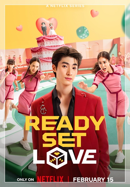Ready, Set, Love (2024) | Review Drama Thailand