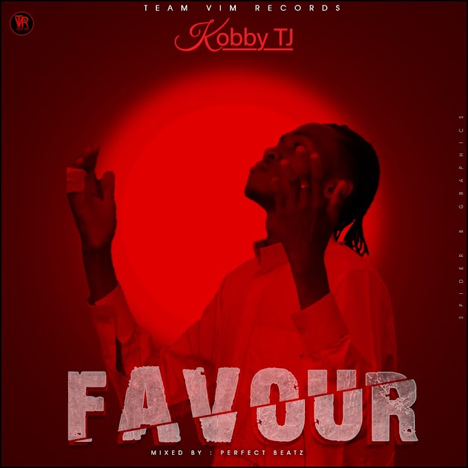 Favour by Kobby Tj [Prod. By Perfect Beatz]