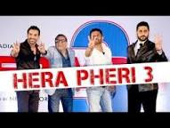 Hera Pheri 3 Hindi Movie Poster, Release Date And Trailer