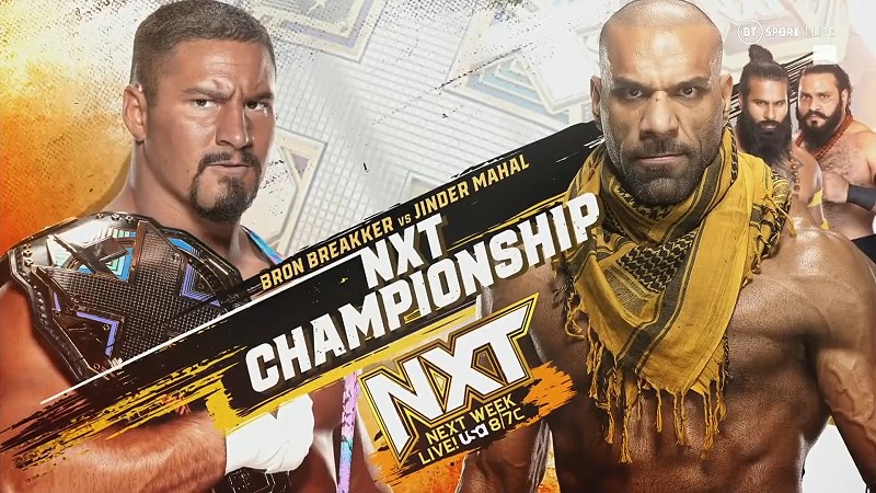 Bron Breakker Vs Jinder Mahal And More Set For Next Week's NXT