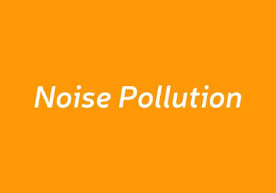 noise pollution essay 250 words