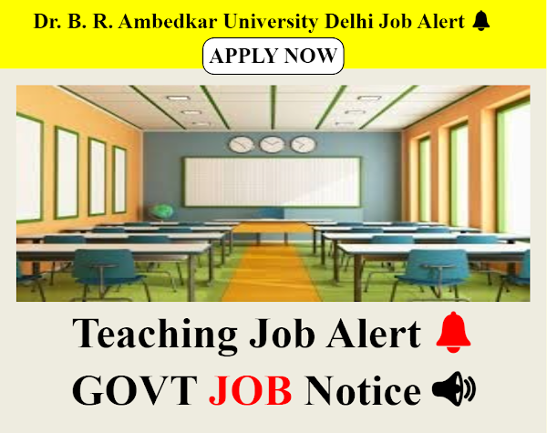 Ambedkar University Delhi has published a notification for the recruitment of Teaching (Professor, Associate Professor & Assistant Professor) Vacancy on Regular basis. Those Candidates who are interested in the vacancy details & completed all eligibility criteria can read the Notification & Apply online.