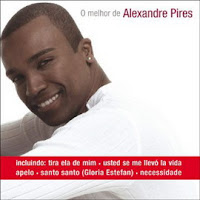 Alexandre Pires - 2007 - O Melhor de