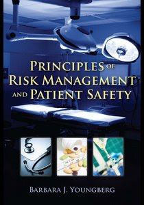 Principles of Risk Mmanagement and Patient Safety