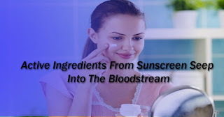 Active Ingredients From Sunscreen Seep Into The Bloodstream