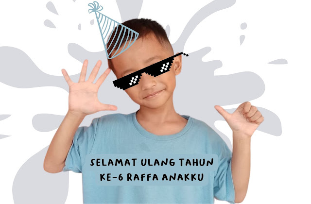 selamat ulang tahun raffa