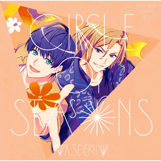 Circle of Seasons by A3ders! - Opening: A3! Season Autumn & Winter [Download-MP3 320K]