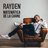Rayden - Matemática de la Carne