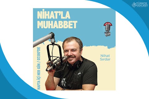 Nihat'la Muhabbet Podcast