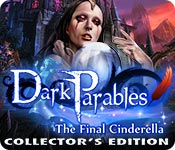 Dark Parables: La Última Cenicienta Edición Coleccionista